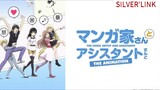 Mangaka-san SUB INDO EPS 4