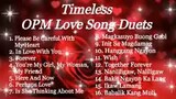Timeless OPM Love 💕 Song Duets Compilation