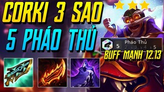 (ĐTCL) CORKI 3 SAO SIÊU SÁT THƯƠNG CÙNG HỆ PHÁO THỦ MỚI BUFF MẠNH VÀ PHA XẾP BÀI CỰC MÃN NHÃN!