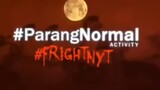 ParangNormal ACTIVITY S4 EP 5 | #PNAGagambabe