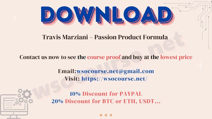 Travis Marziani – Passion Product Formula