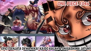 FULL OP 1046 - FIX! KAIDO KALAH! AKHIRNYA LUFFY MEMAKAI SENJATA UTK MENGALAHKAN MUSUH!