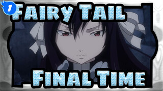 [Fairy Tail] When It's the Final Time_1