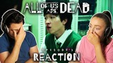 NO WAY SHE DID THAT! ALL OF US ARE DEAD Episode 3 REACTION! | 1x3 지금 우리 학교는