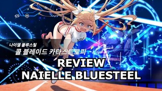 Review Naielle Bluesteel - Chiến thần xui xẻo =))))