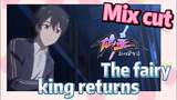 [The daily life of the fairy king]  Mix cut |  The fairy king returns
