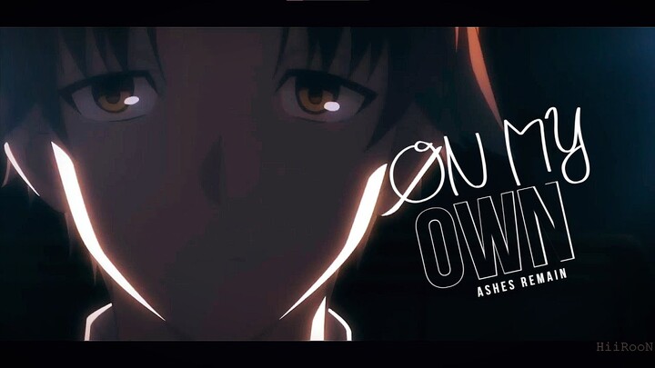 Ayanokoji vs Ryuen [AMV] - Ashes Remain - On My Own - Classroom Of The Elite