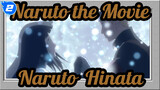 [Naruto phim Điện Ảnh/Cảm động] The Last, Naruto&Hinata_2