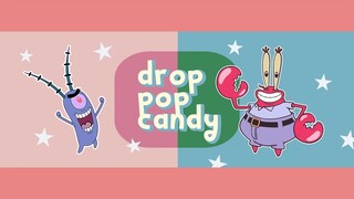 【Mr.Krabs＊Plankton】 Drop Pop Candy 【UTAU COVER】