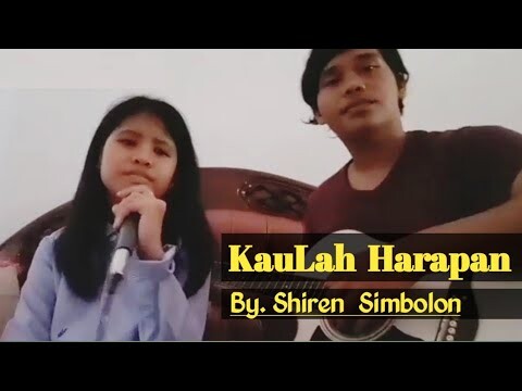 Kaulah Harapan | Sari Simorangkir By Shiren Simbolon