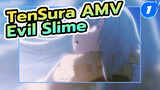 [That Time I Got Reincarnated As A Slime AMV] I'm Not An Evil Slime!_1