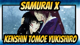 Samurai X
Kenshin*Tomoe Yukishiro