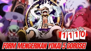 FULL REVIEW OP 1110 - EDANN !!! LIMA IBLIS NERAKA TELAH TIBA DI EGGHEAD !!! NIKA VS 5 YOKAI