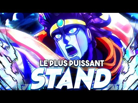 Quel est le STAND le plus PUISSANT de JoJo's Bizarre Adventure ?