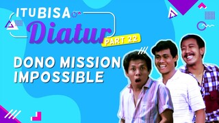 Warkop DKI - ITU BISA DIATUR | Dono Mission Impossible