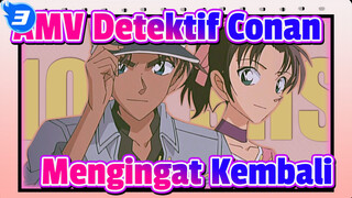 [AMV Detektif Conan] Mengingat Kembali MEGAMIX MEP 2/4_3