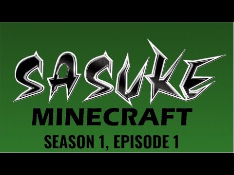 SASUKE Minecraft Tournament 1, Episode 1