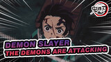 [Demon Slayer] The Demons Are Attacking