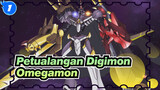 [Petualangan Digimon] Adegan Epik Omegamon_1