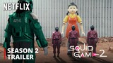 Squid Game Season 2 | FIRST LOOK TRAILER | Netflix