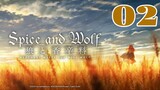 Spice and Wolf: Merchant Meets the Wise Wolf Episode 2