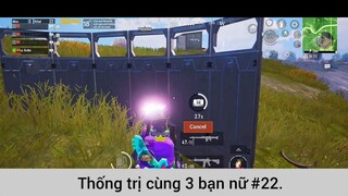 thống trị cùng ba bạn nữ phần 22