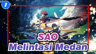 Sword Art Online | OP1: Melintasi Medan_F1