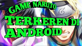 game Naruto paling keren di Android