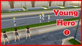 [Film] Young Hero - Episode 2 || SAKURA School Simulator