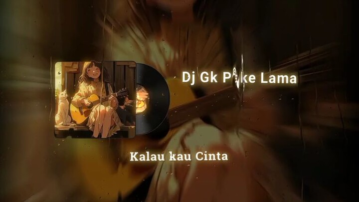 Dj Gk Pake Lama #705soundedits #liriklagu #overlaylyrics #Spotify #Songviral #foryou