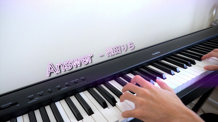[ ピアノ] Answer / 幾田りら  (TV Size)
