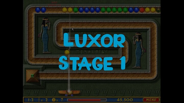 Luxor Stage 1 // Luxor Gameplay Indonesia #1