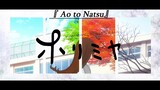 『Ao to Natsu』- Horimiya AMV
