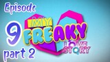 My Freaky Love Story Ep-9 [part 2] (🇵🇭BL Series)