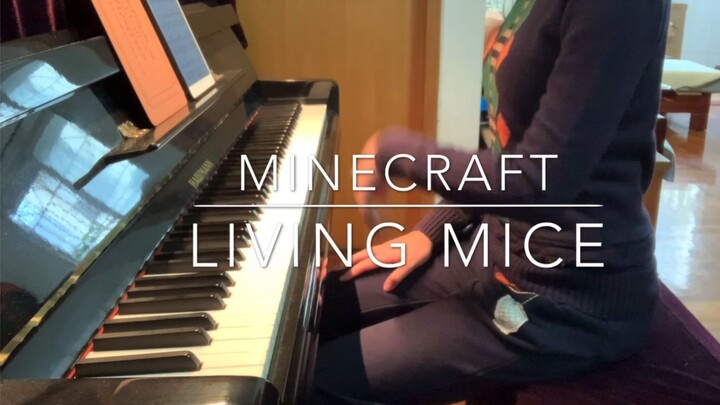 [ดนตรี]เล่น <Living Mice> ด้วยเปียโน|ไมน์คราฟต์