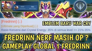 Fredrinn Di Nerf Moonton!! Apakah Jadi Jelek Atau Masih OP? Gameplay Global 1 Fredrinn...