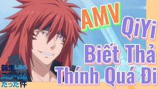 [Slime]AMV | QiYi Biết Thả Thính Quá Đi