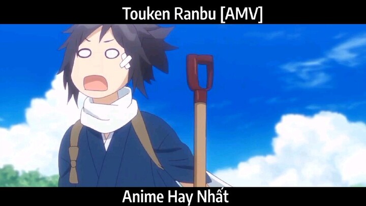 Touken Ranbu [AMV] Hay Nhất