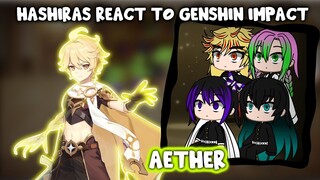 Hashiras React to Genshin Impact Protagonist (Aether) || Gacha Club ||