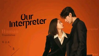 EP.8 / OUR INTERPRETER (Eng.Sub)