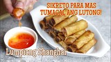 LUMPIANG SHANGHAI | SIKRETO PARA MAS TUMAGAL ANG LUTONG. PANGHANDAAN AT PANG PASKO!