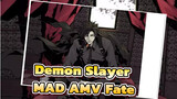 Demon Slayer| 【MAD Fate】Fanatik Keadilan