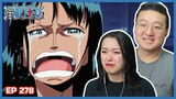 "I WANT TO LIVE!" ROBIN'S BACKSTORY PART 4!! | One Piece Episode 278 Couples Reaction & Discussion