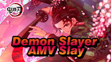 Slay! | Demon Slayer AMV