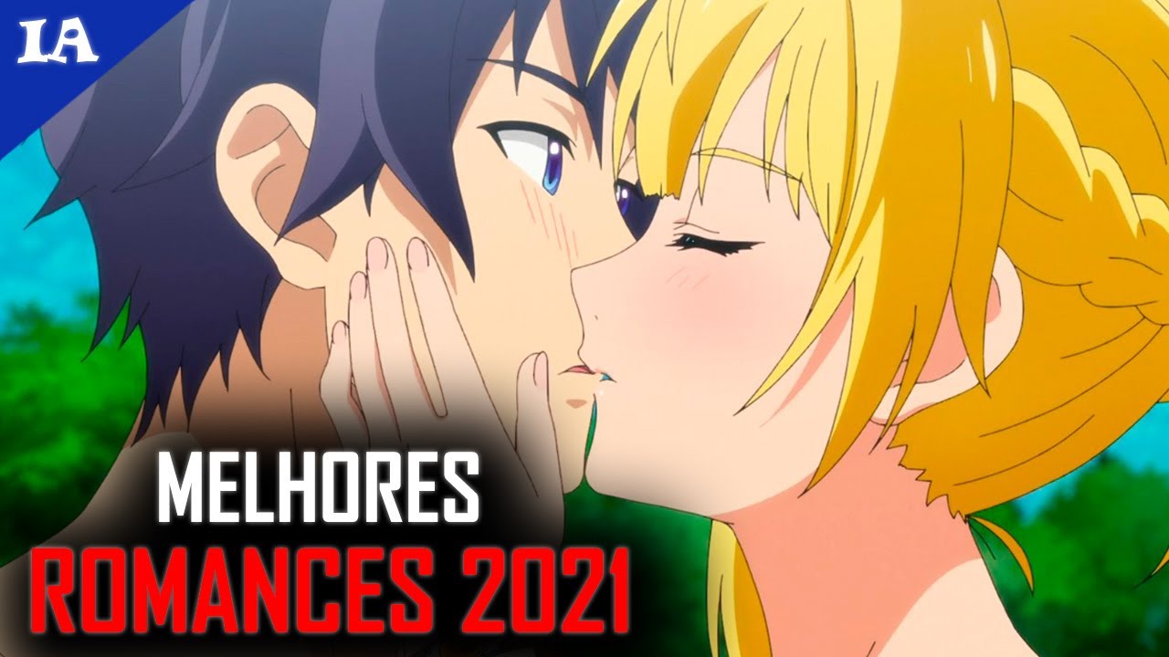 Top 10 Romance Anime of 2021 - YouTube