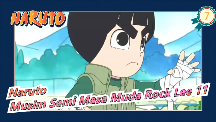 [Naruto] Musim Semi Masa Muda Rock Lee 10_7