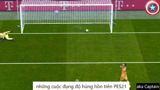 những cuộc đụng độ hùng hồn trên PES21 #13