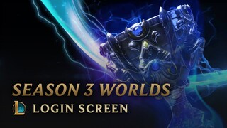 Season 3 World Championship | Login Screen - League of Legends