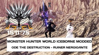 Monster Hunter World Iceborne - Ruiner Nergigante - Ode To The Destruction - 15'11"75