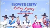 Flower Crew Dating Agency Episode 33 Tagalog Dubbed